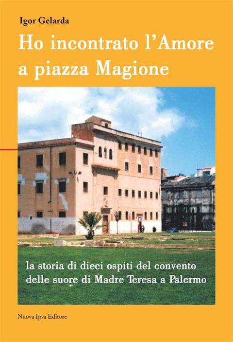 Ho incontrato l'amore a piazza Magione(Kobo/電子書)