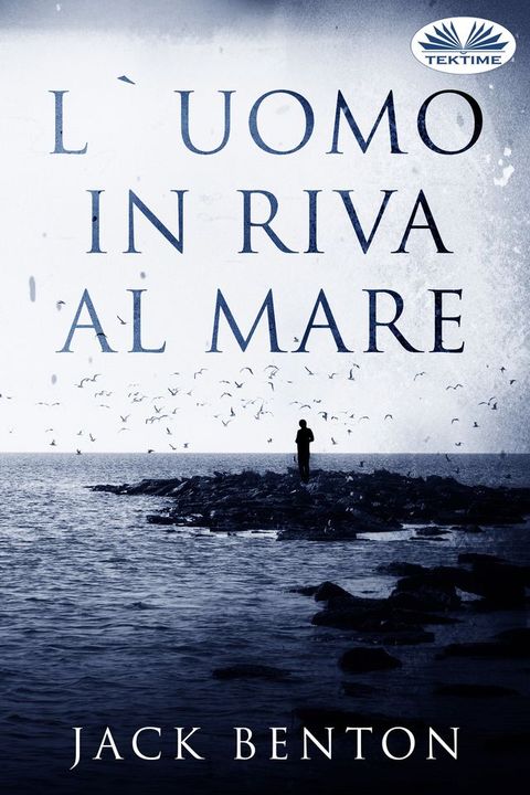 L'Uomo In Riva Al Mare(Kobo/電子書)