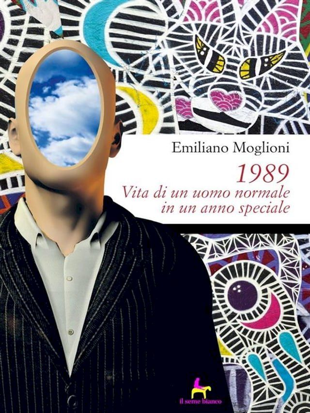  1989 Vita di un uomo normale in un anno speciale(Kobo/電子書)