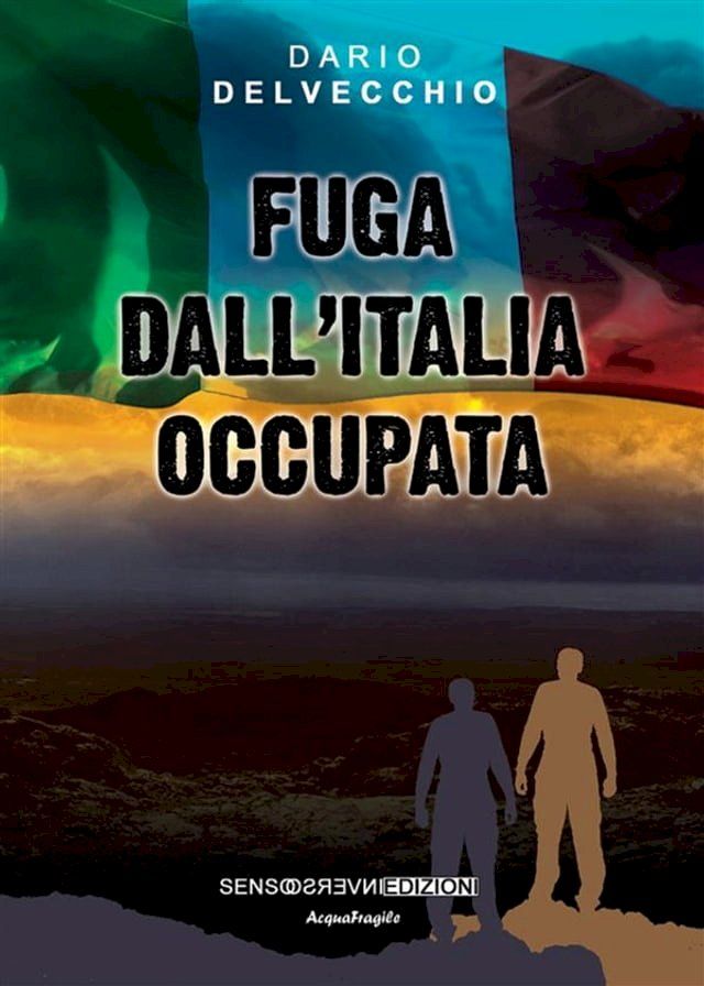  Fuga dall'Italia occupata(Kobo/電子書)