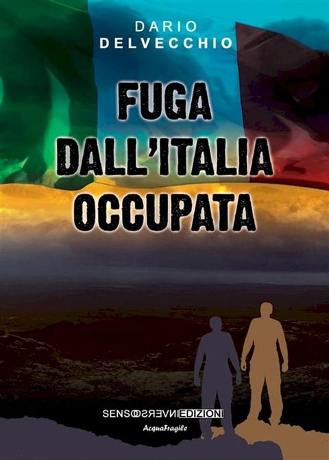 Fuga dall'Italia occupata(Kobo/電子書)