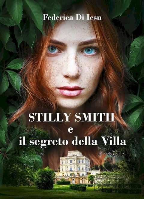 Stilly Smith e il segreto della villa(Kobo/電子書)