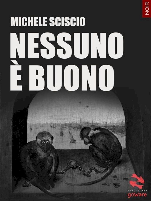  Nessuno &egrave; buono(Kobo/電子書)