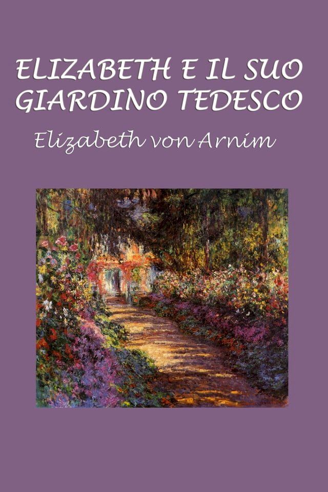  Elizabeth e il suo giardino tedesco(Kobo/電子書)