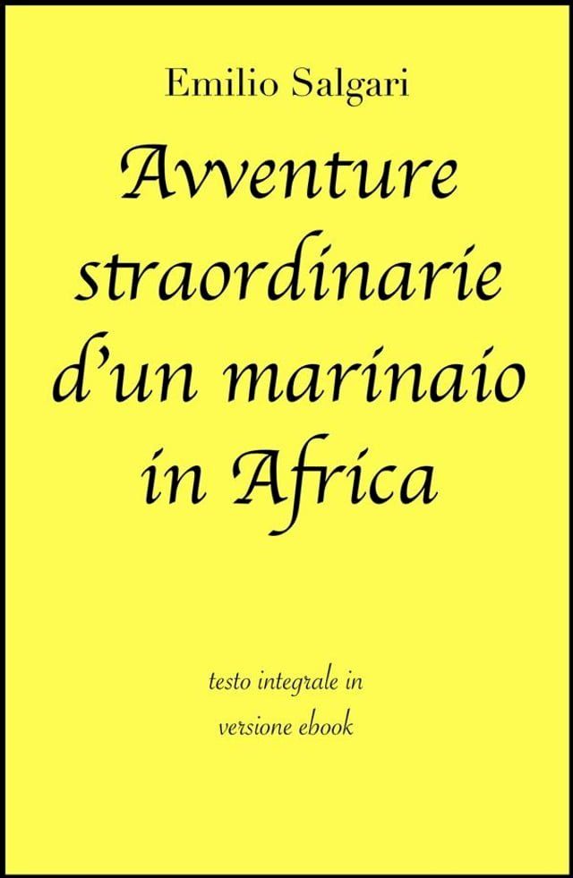  Avventure straordinarie d'un marinaio in Africa di Emilio Salgari in ebook(Kobo/電子書)