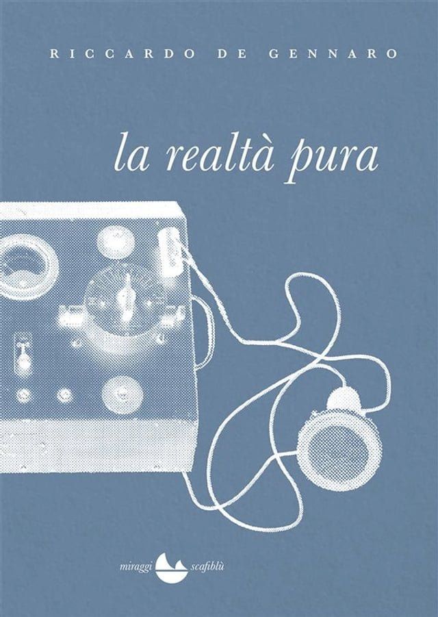  La realt&agrave; pura(Kobo/電子書)