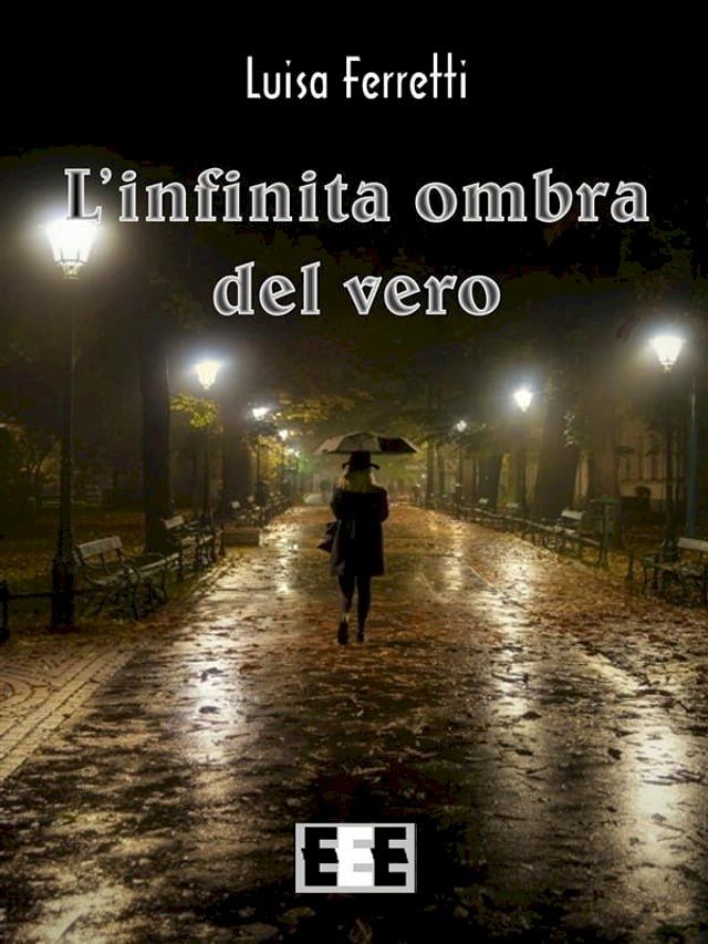  L'infinita ombra del vero(Kobo/電子書)