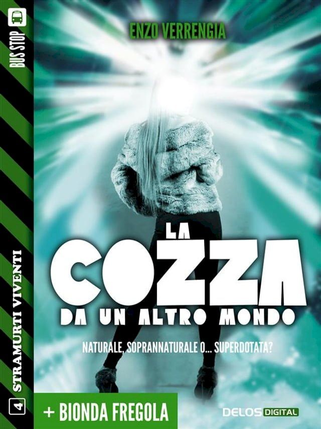  La cozza da un altro mondo + Bionda fregola(Kobo/電子書)