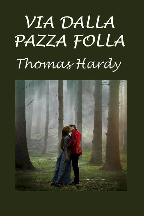 Via dalla pazza folla(Kobo/電子書)