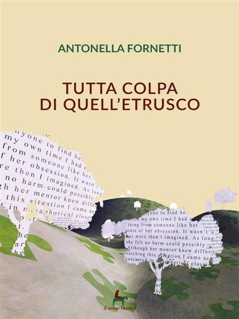 Tutta colpa di quell'etrusco(Kobo/電子書)