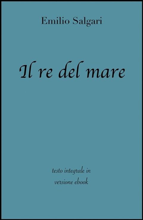 Il re del mare(Kobo/電子書)