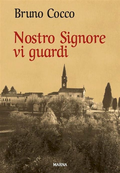 Nostro Signore vi guardi(Kobo/電子書)