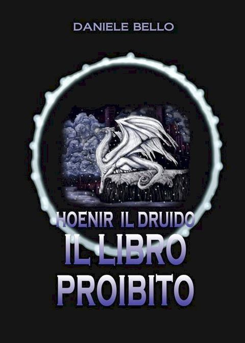 Honeir Il druido - Il libro proibito(Kobo/電子書)