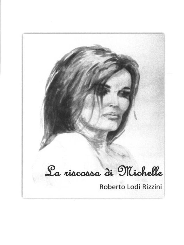  La riscossa di Michelle(Kobo/電子書)