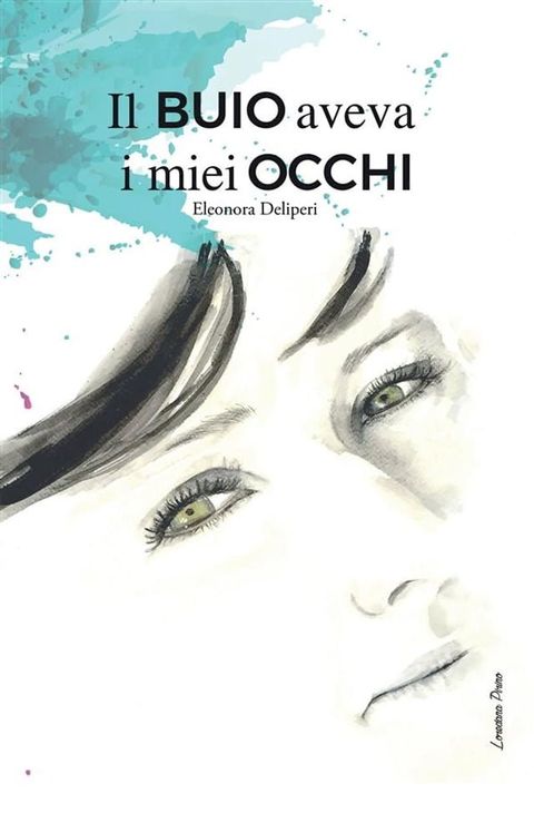 Il buio aveva i miei occhi(Kobo/電子書)