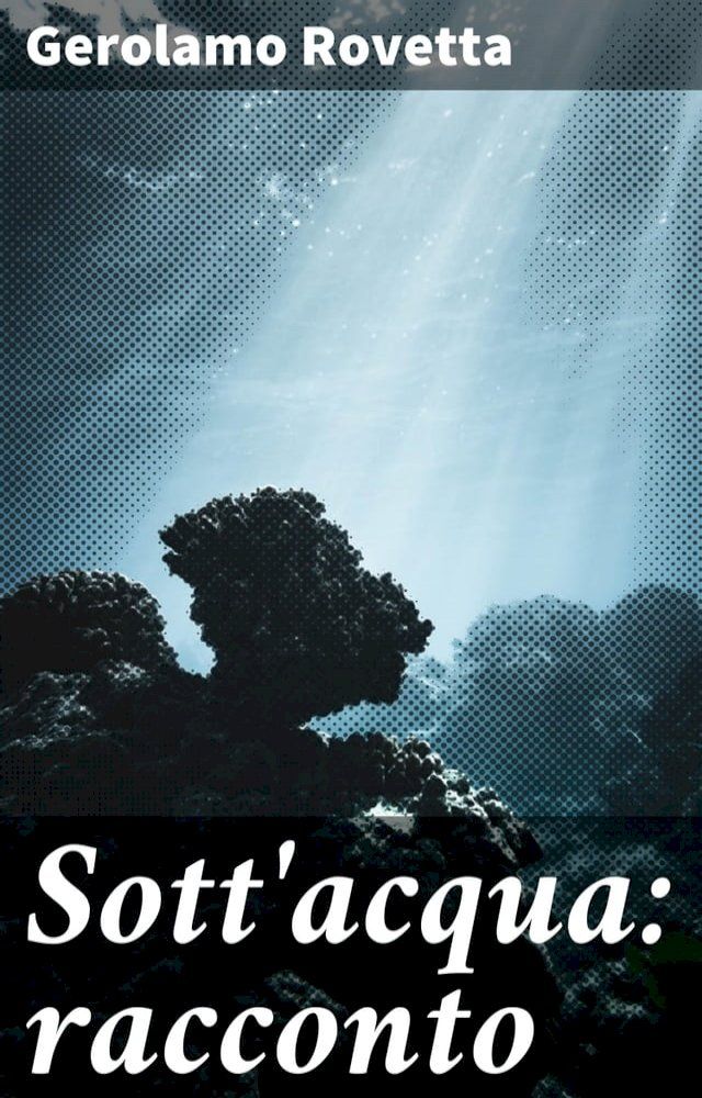  Sott'acqua: racconto(Kobo/電子書)