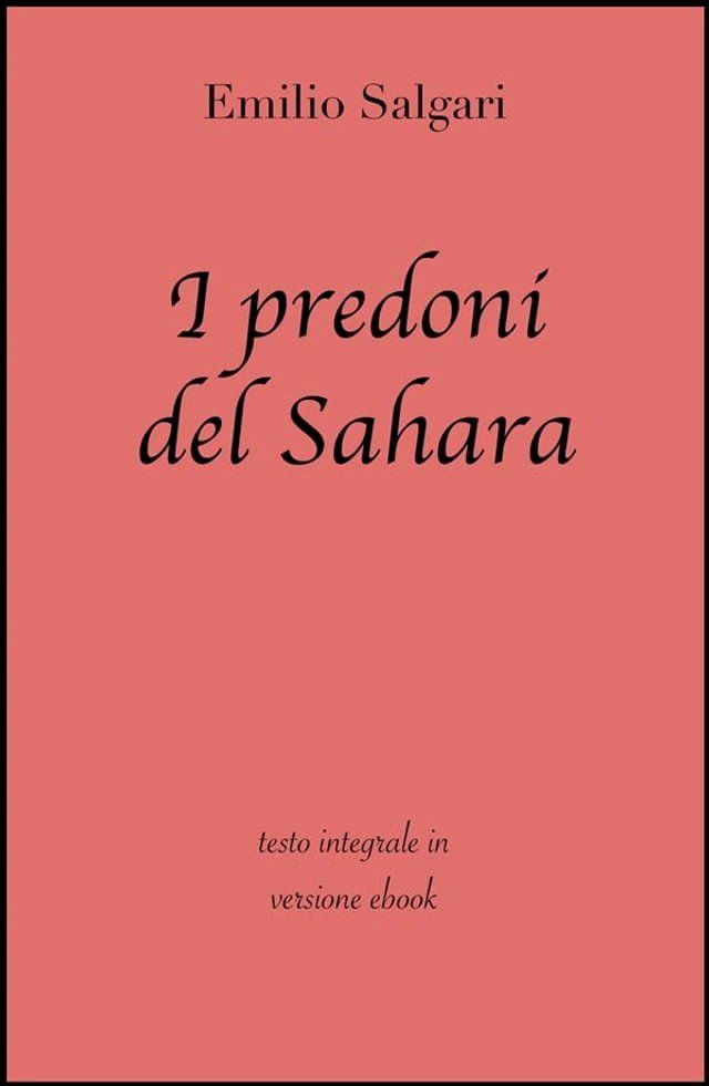  I predoni del Sahara di Emilio Salgari in ebook(Kobo/電子書)