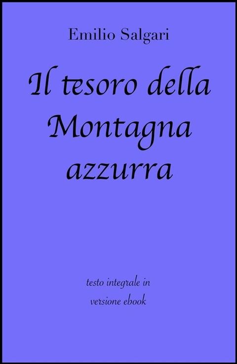 Il tesoro della Montagna Azzurra di Emilio Salgari in ebook(Kobo/電子書)