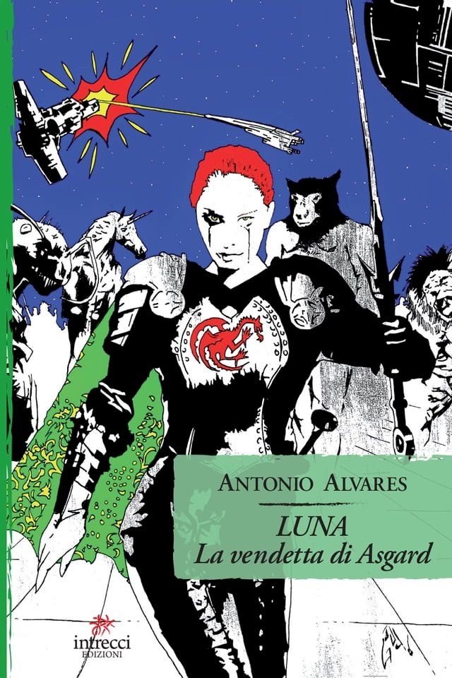  Luna. La vendetta di Asgard(Kobo/電子書)