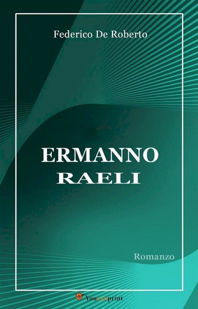  Ermanno Raeli (Romanzo)(Kobo/電子書)