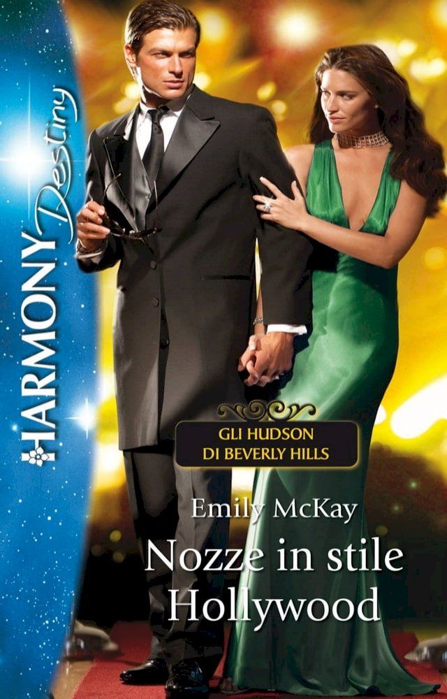  Nozze in stile Hollywood(Kobo/電子書)