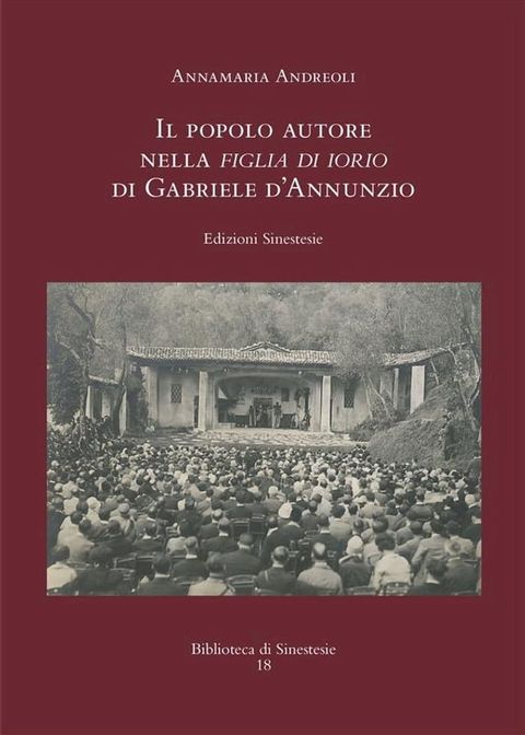 Il popolo autore nella Figlia di Iorio di Gabriele d'Annunzio(Kobo/電子書)