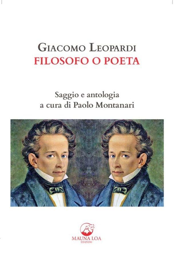  Giacomo Leopardi. Filosofo o poeta(Kobo/電子書)