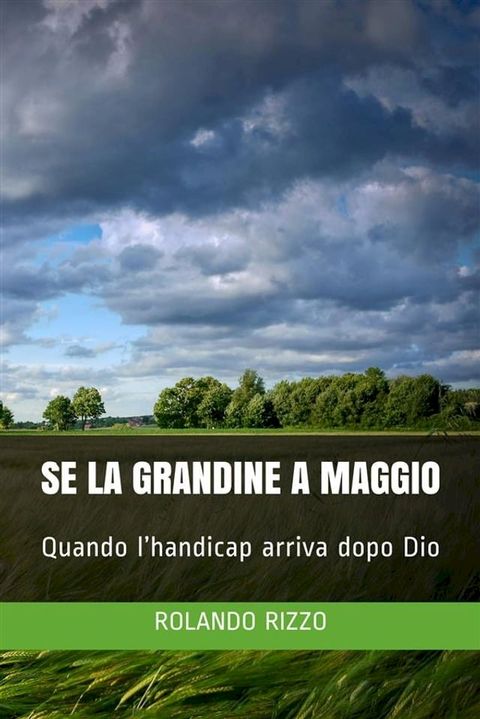 Se la Grandine a Maggio(Kobo/電子書)