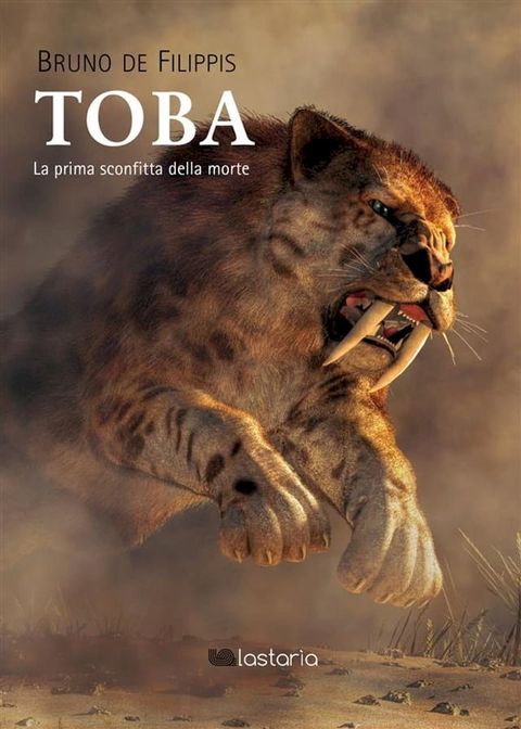 Toba. La prima sconfitta della morte(Kobo/電子書)