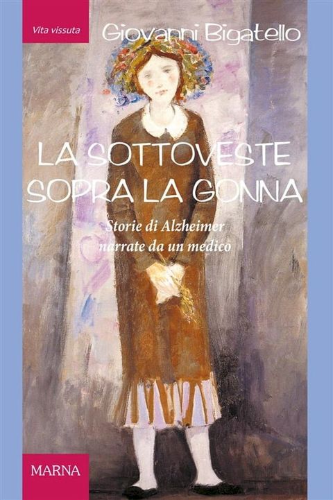 La sottoveste sopra la gonna(Kobo/電子書)