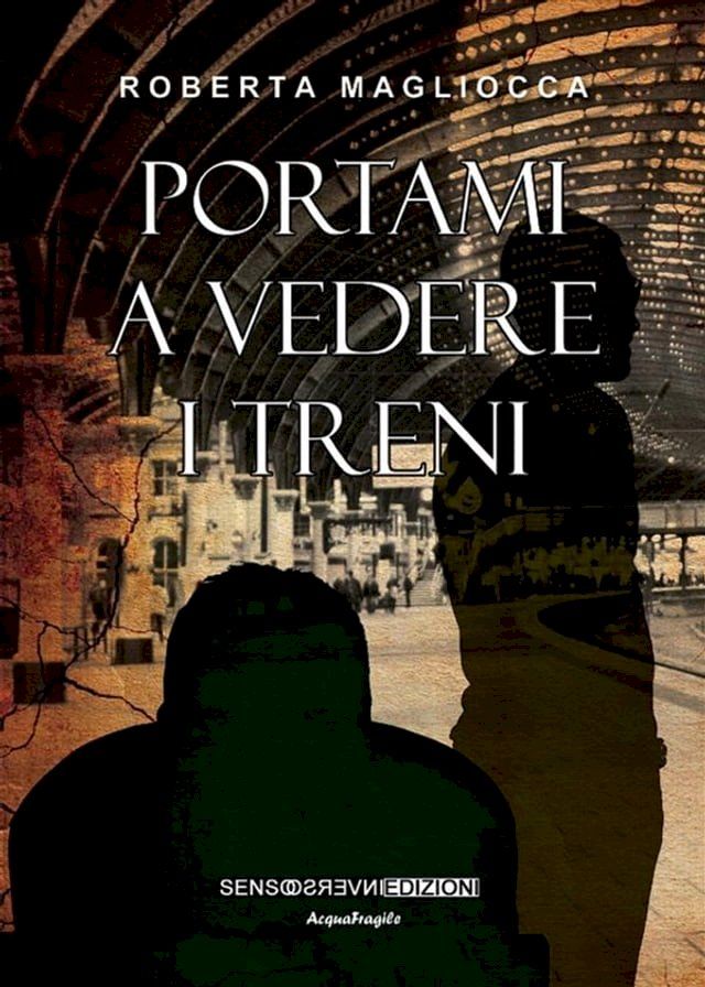  Portami a vedere i treni(Kobo/電子書)