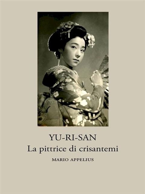 Yu-Ri-Sàn, la pittrice di crisantemi(Kobo/電子書)