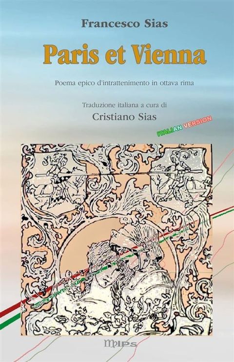 Paris et Vienna. Italian Version - Poema epico d’intrattenimento(Kobo/電子書)