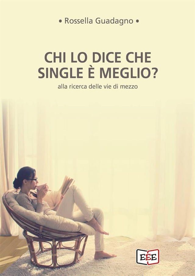  Chi lo dice che single &egrave; meglio?(Kobo/電子書)