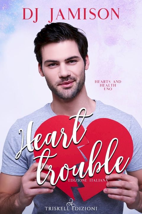 Heart Trouble (Edizione italiana)(Kobo/電子書)