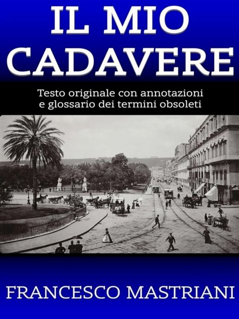 Il Mio Cadavere(Kobo/電子書)