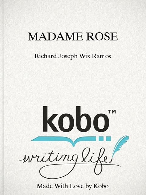 MADAME ROSE(Kobo/電子書)