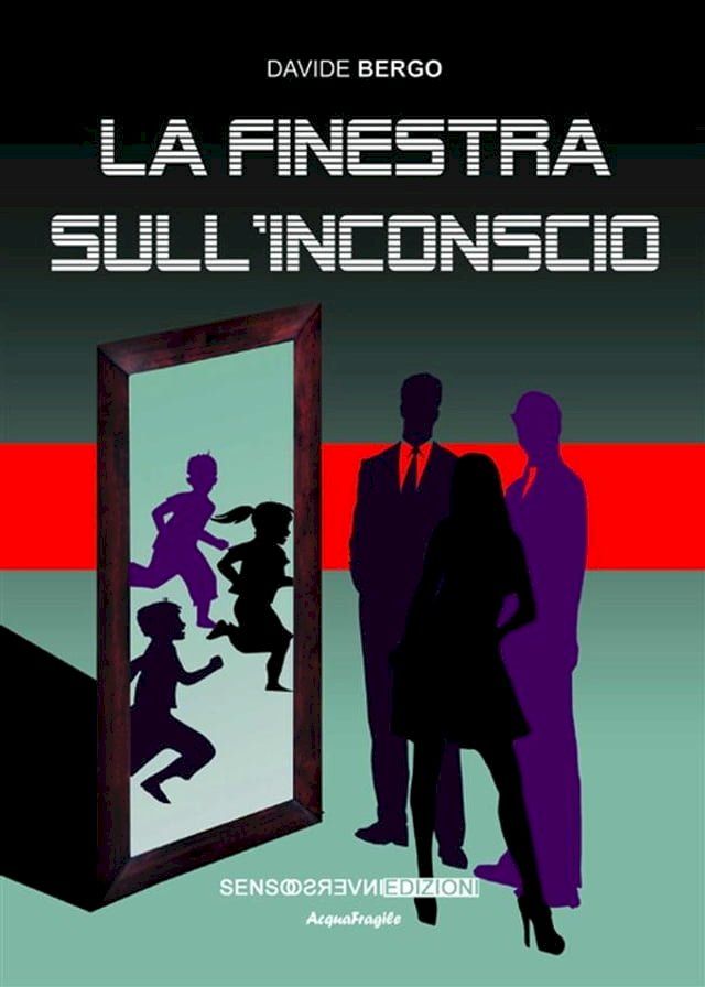  La finestra sull'inconscio(Kobo/電子書)