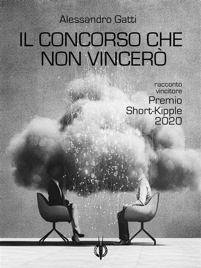  Il concorso che non vincer&ograve;(Kobo/電子書)