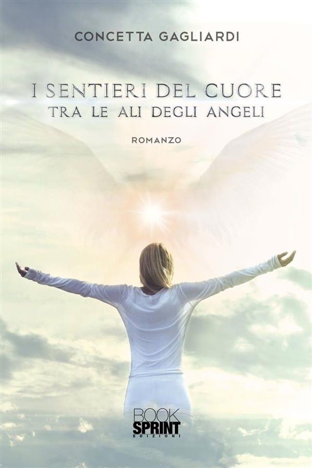  I sentieri del cuore tra le ali degli angeli(Kobo/電子書)