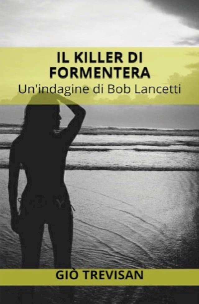  Il killer di Formentera(Kobo/電子書)