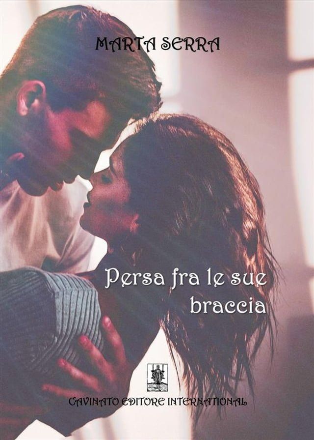  Persa fra le sue braccia(Kobo/電子書)