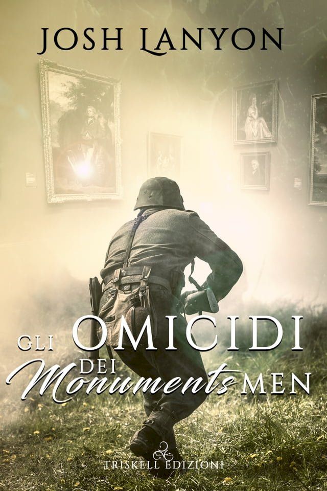  Gli omicidi dei Monuments Men(Kobo/電子書)