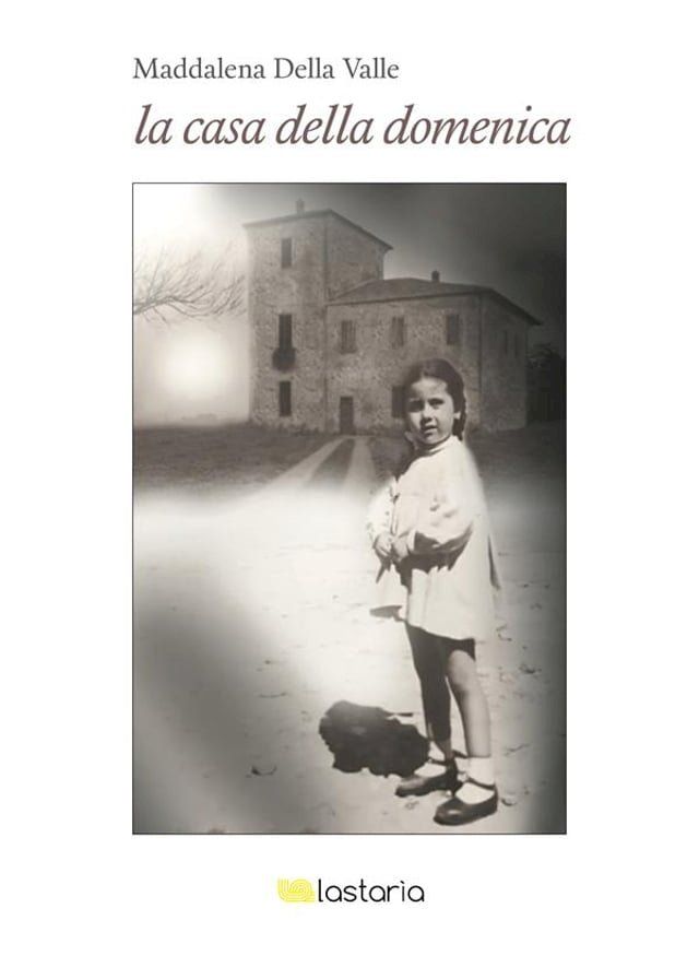  La casa della domenica(Kobo/電子書)