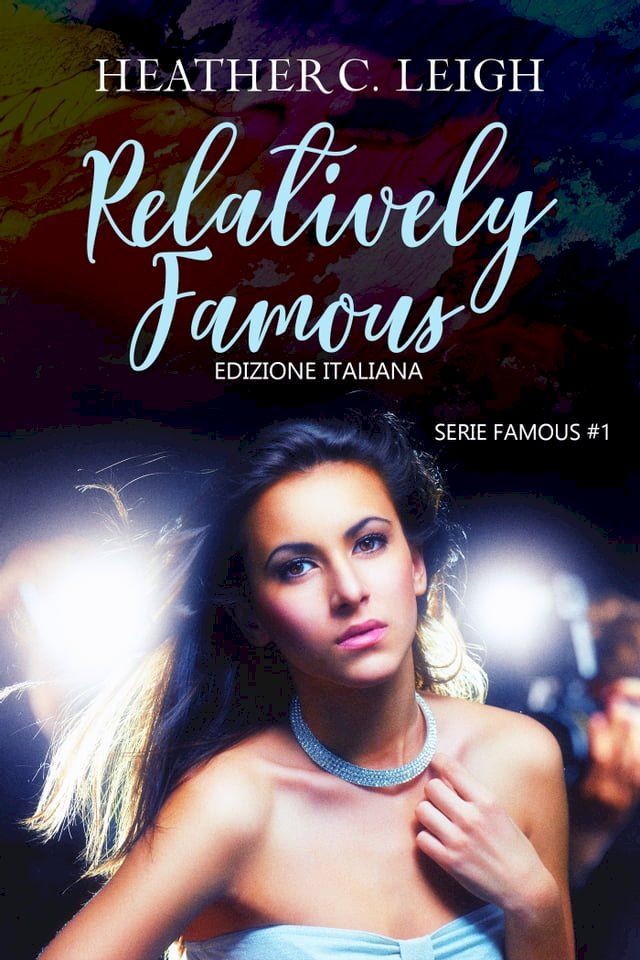  Relatively Famous – Edizione italiana(Kobo/電子書)