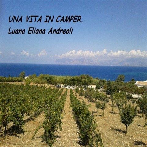 Una vita in camper(Kobo/電子書)