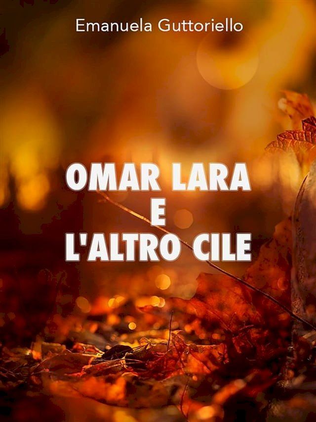  Omar Lara e l'altro Cile(Kobo/電子書)