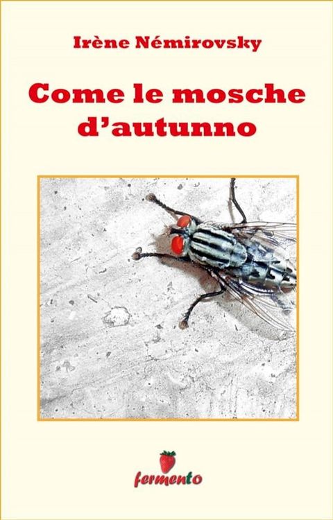 Come le mosche d autunno(Kobo/電子書)