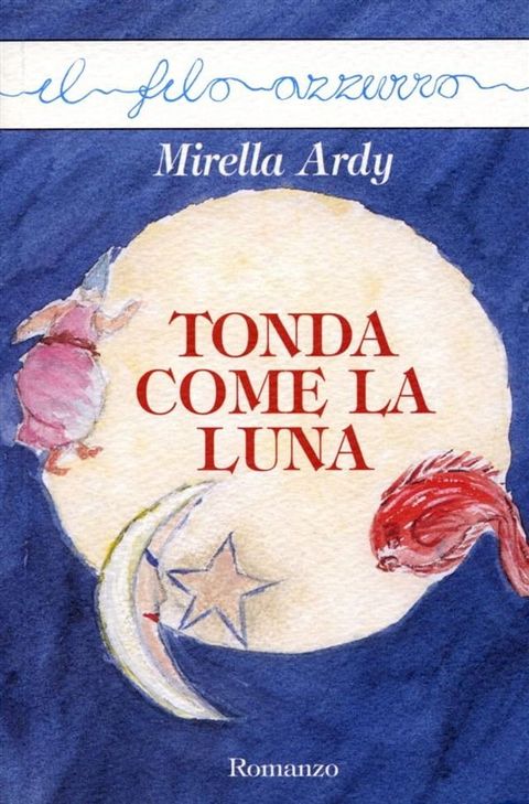 Tonda come la luna(Kobo/電子書)