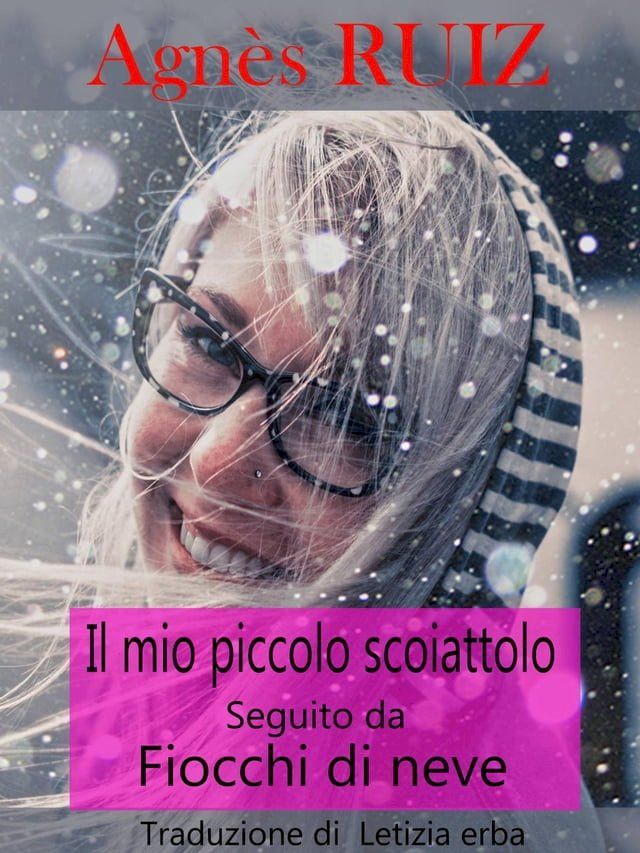  Il mio piccolo scoiattolo, seguito da fiocchi di neve(Kobo/電子書)